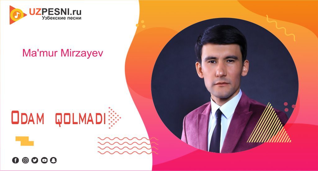 Ma'mur Mirzayev - Odam qolmadi