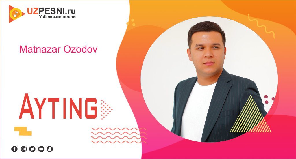 Matnazar Ozodov - Ayting