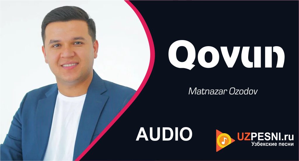 Matnazar Ozodov - Qovun