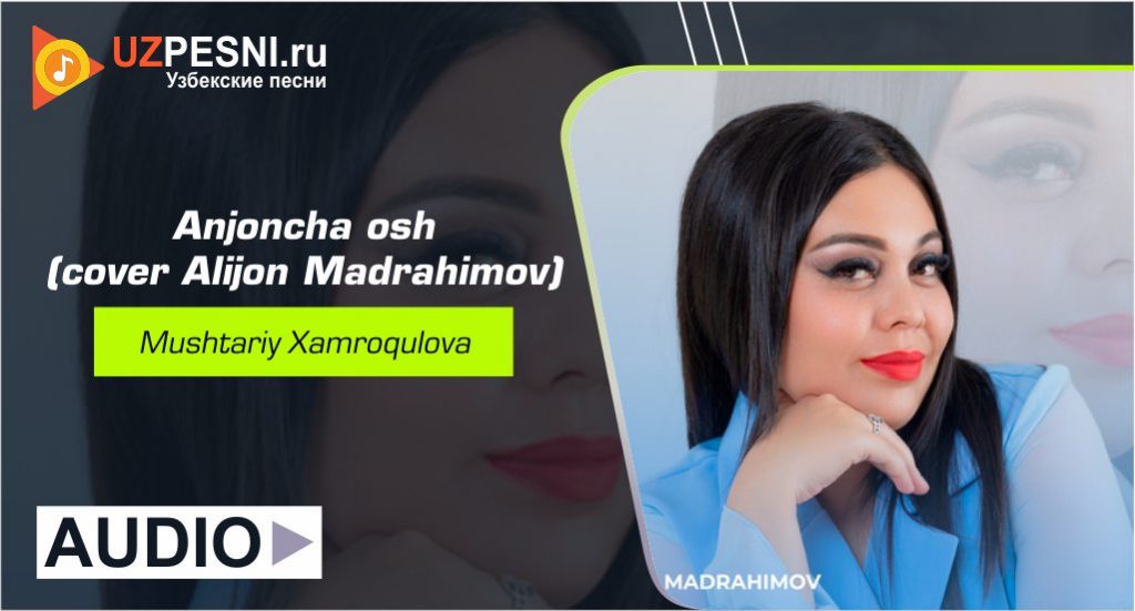 Mushtariy Xamroqulova - Anjoncha osh (cover Alijon Madrahimov)