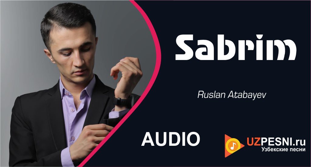Ruslan Atabayev - Sabrim