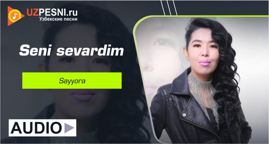 Sayyora - Seni sevardim