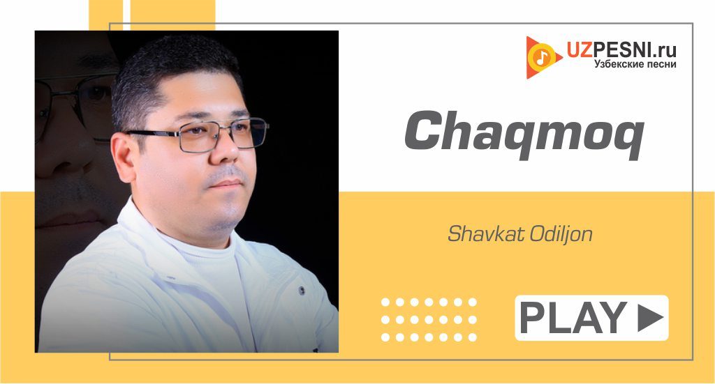 Shavkat Odiljon - Chaqmoq