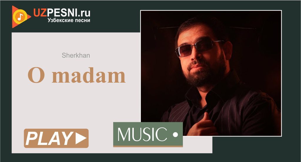 Sherkhan - O madam