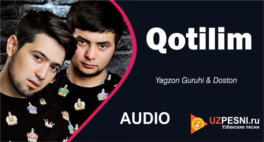 Yagzon Guruhi & Doston - Qotilim