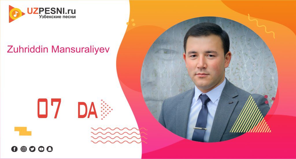 Zuhriddin Mansuraliyev - 07 da