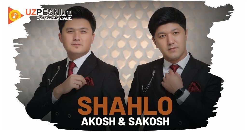 Akosh, Sakosh - Shahlo