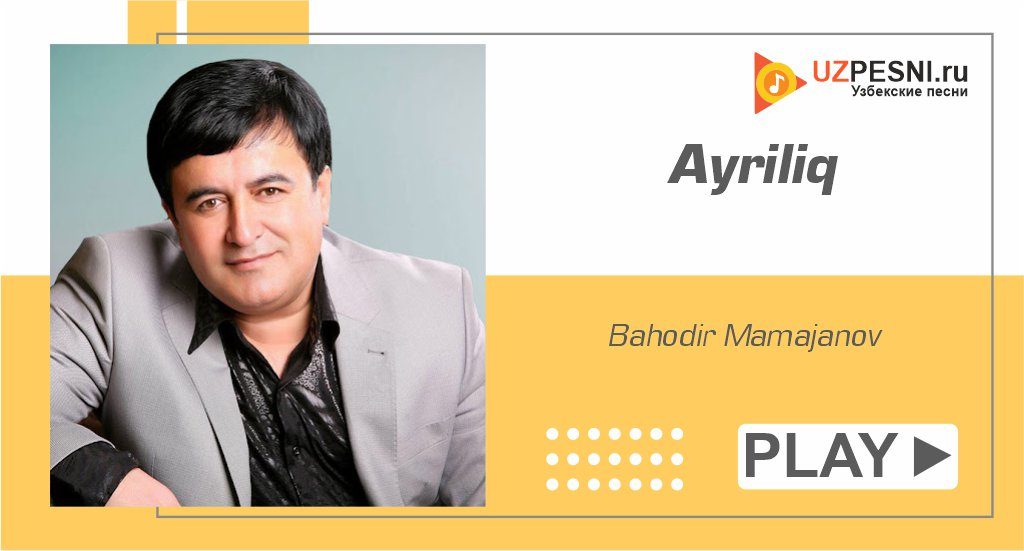 Bahodir Mamajanov - Ayriliq