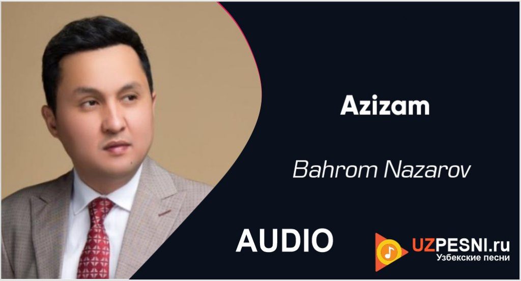 Bahrom Nazarov - Azizam