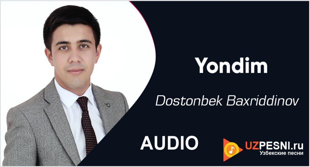 Dostonbek Baxriddinov - Yondim