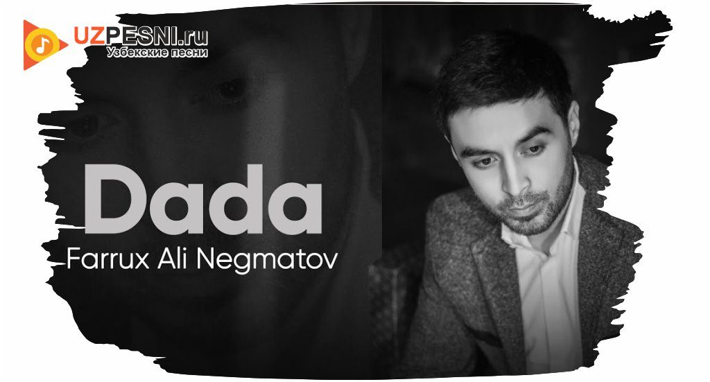 Farrux Ali Negmatov - Dada