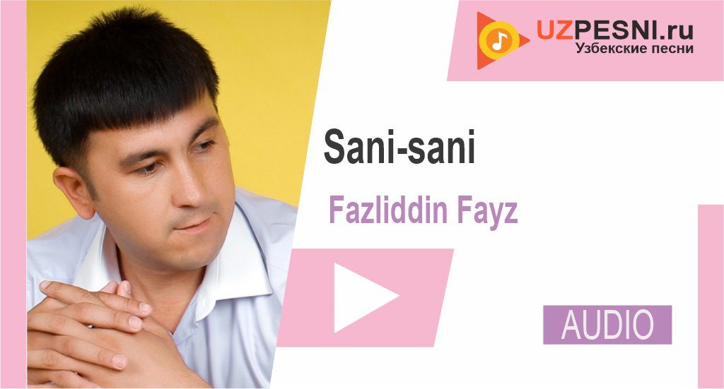 Fazliddin Fayz - Sani-sani