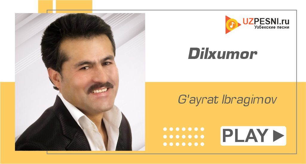 G'ayrat Ibragimov - Dilxumor