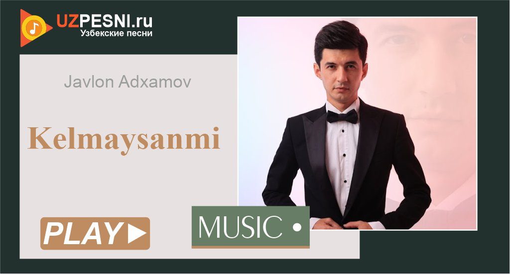Javlon Adxamov - Kelmaysanmi