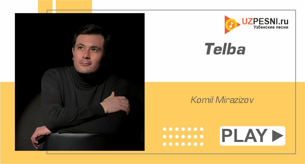 Komil Mirazizov - Telba