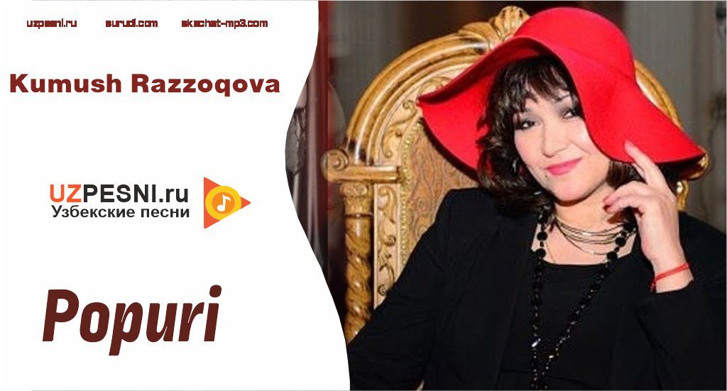 Kumush Razzoqova - Popuri