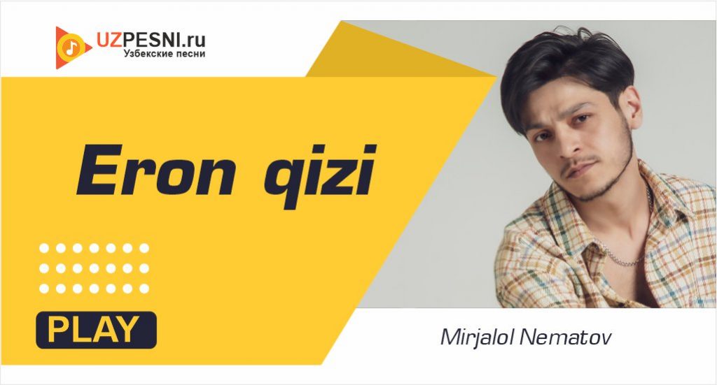 Mirjalol Nematov - Eron qizi