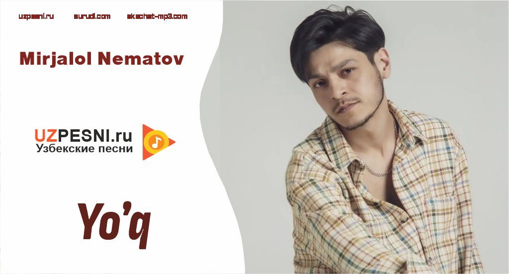 Mirjalol Nematov - Yo’q