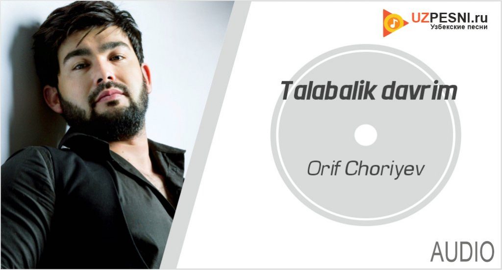Orif Choriyev - Talabalik davrim
