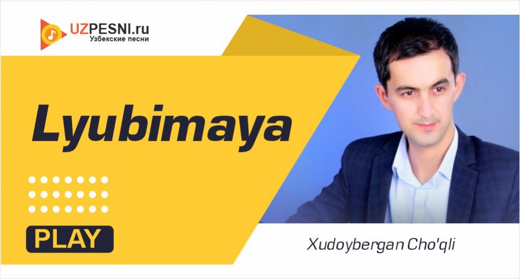 Xudoybergan Cho'qli - Lyubimaya