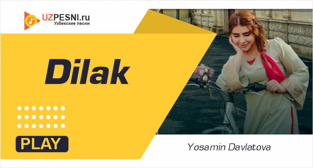 Yosamin Davlatova - Dilak