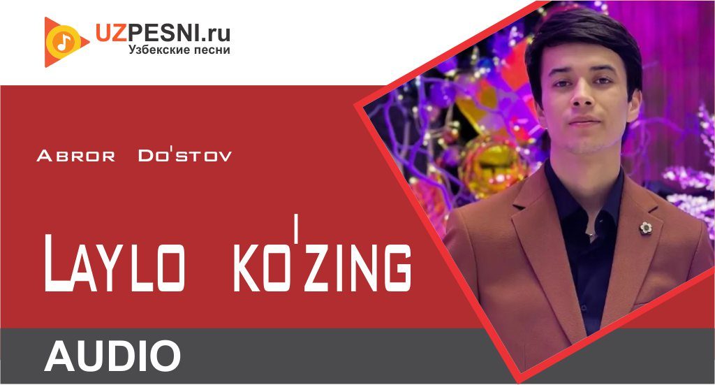 Abror Do'stov - Laylo ko'zing