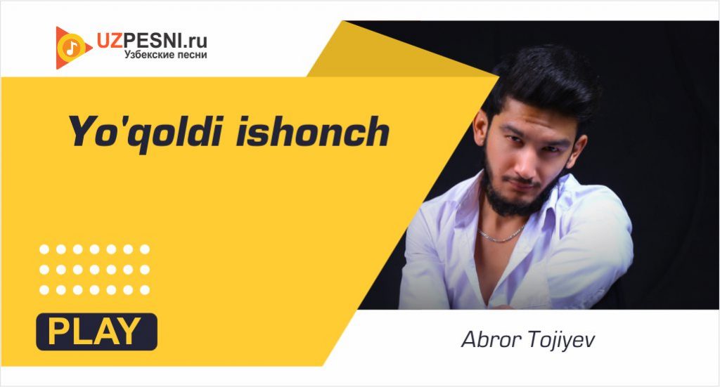 Abror Tojiyev - Yo'qoldi ishonch
