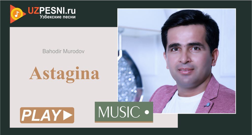 Bahodir Murodov - Astagina