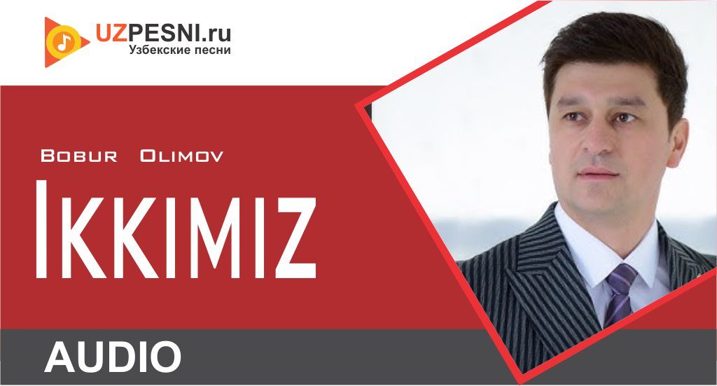 Bobur Olimov - Ikkimiz