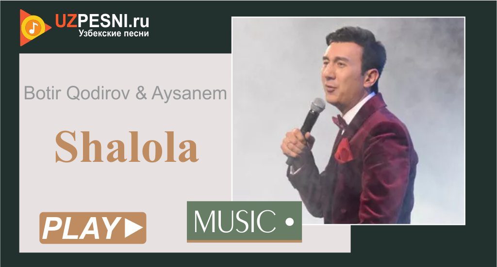 Botir Qodirov & Aysanem - Shalola