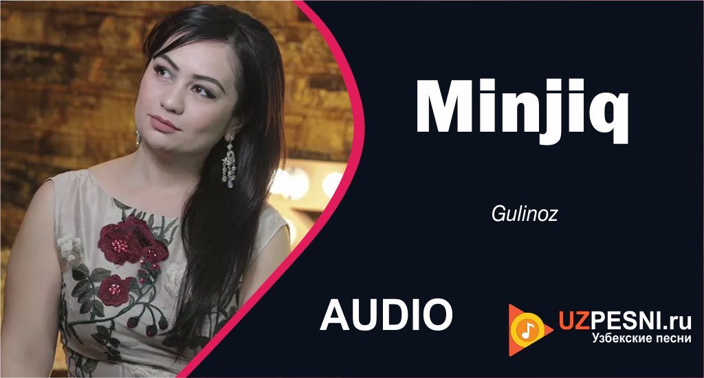Gulinoz - Minjiq