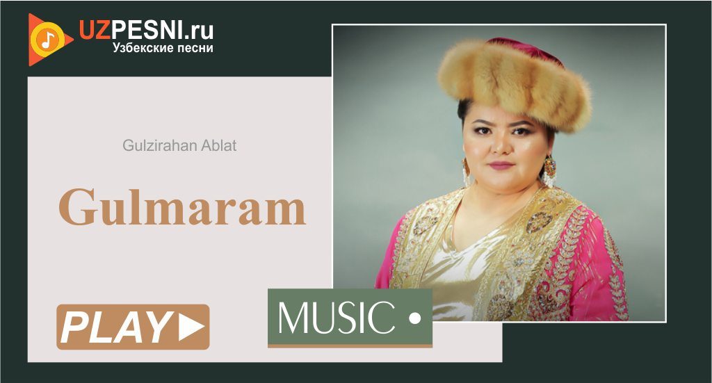 Gulzirahan Ablat - Gulmaram