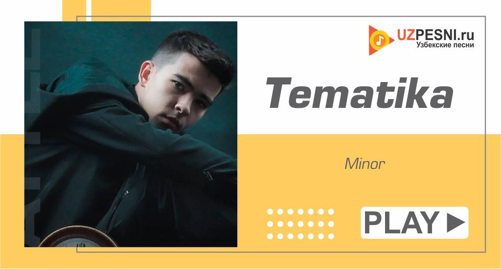 Minor - Tematika