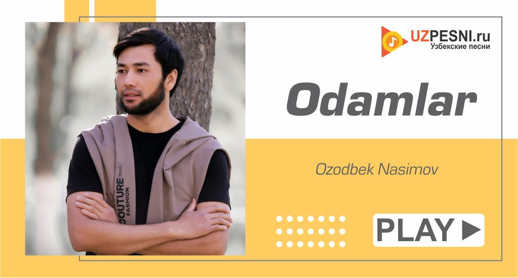 Ozodbek Nasimov - Odamlar