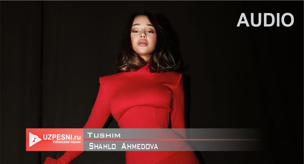Shahlo Ahmedova - Tushim