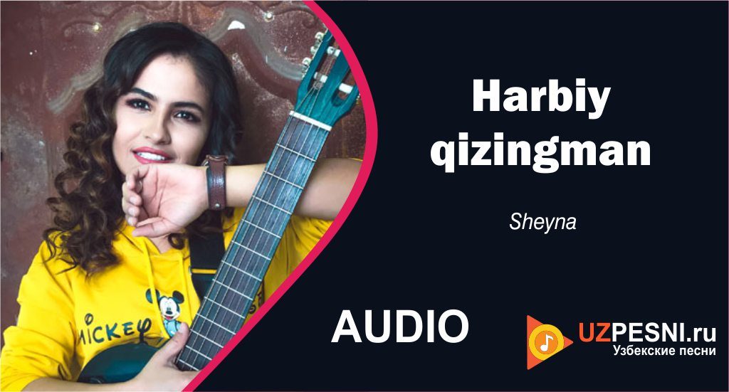 Sheyna - Harbiy qizingman