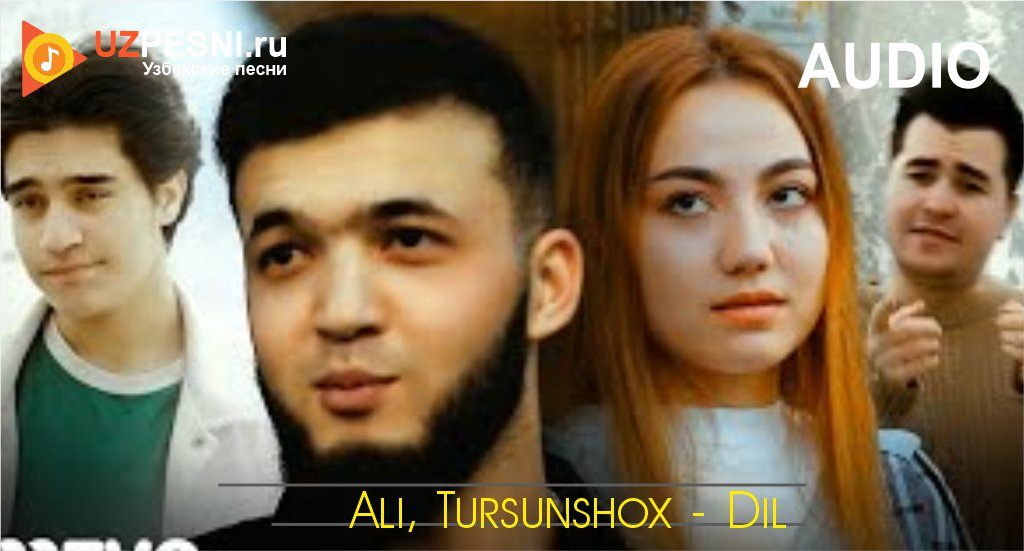 Ali, Tursunshox - Dil