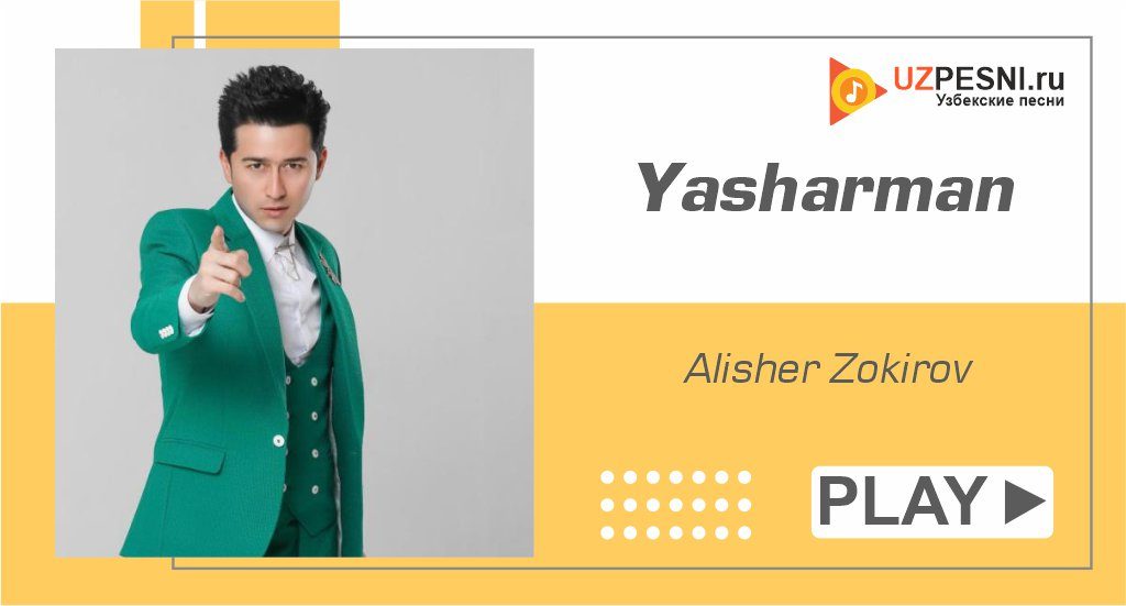 Alisher Zokirov - Yasharman