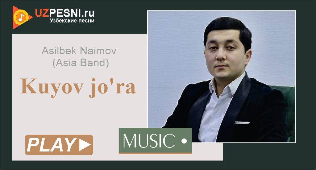 Asilbek Naimov (Asia Band) - Kuyov jo'ra
