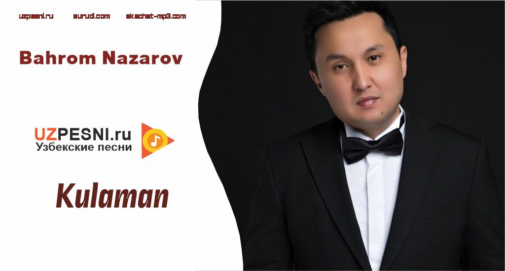 Bahrom Nazarov - Kulaman