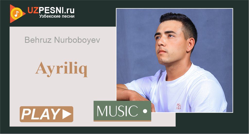 Behruz Nurboboyev - Ayriliq