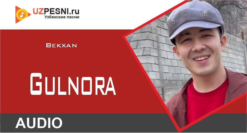 Bekxan - Gulnora