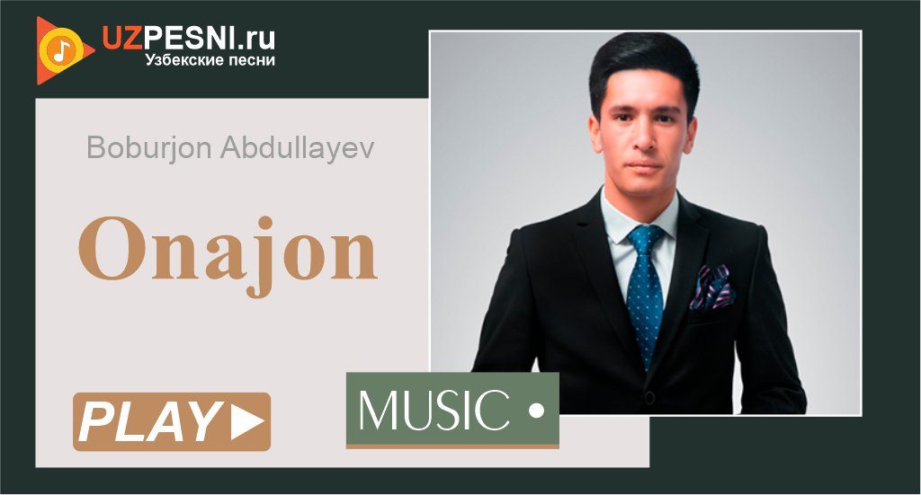 Boburjon Abdullayev - Onajon