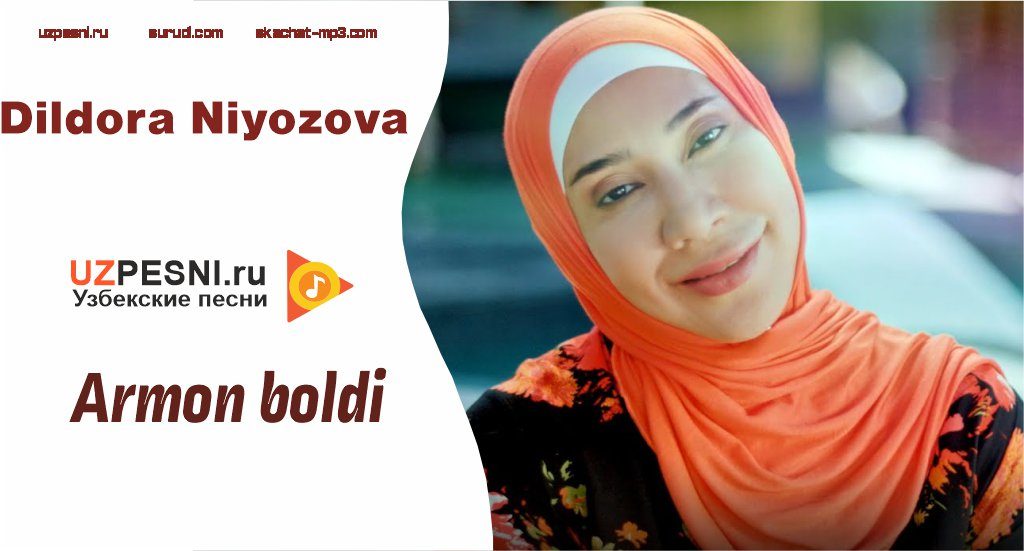 Dildora Niyozova - Armon boldi