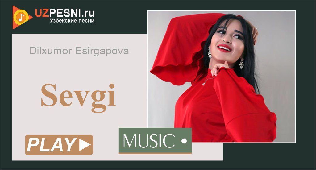 Dilxumor Esirgapova - Sevgi