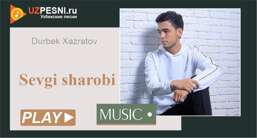 Durbek Xazratov - Sevgi sharobi