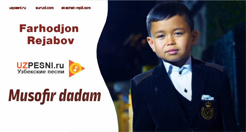 Farhodjon Rejabov - Musofir dadam