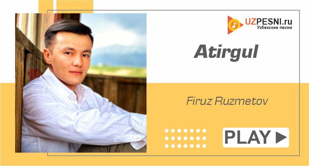 Firuz Ruzmetov - Atirgul