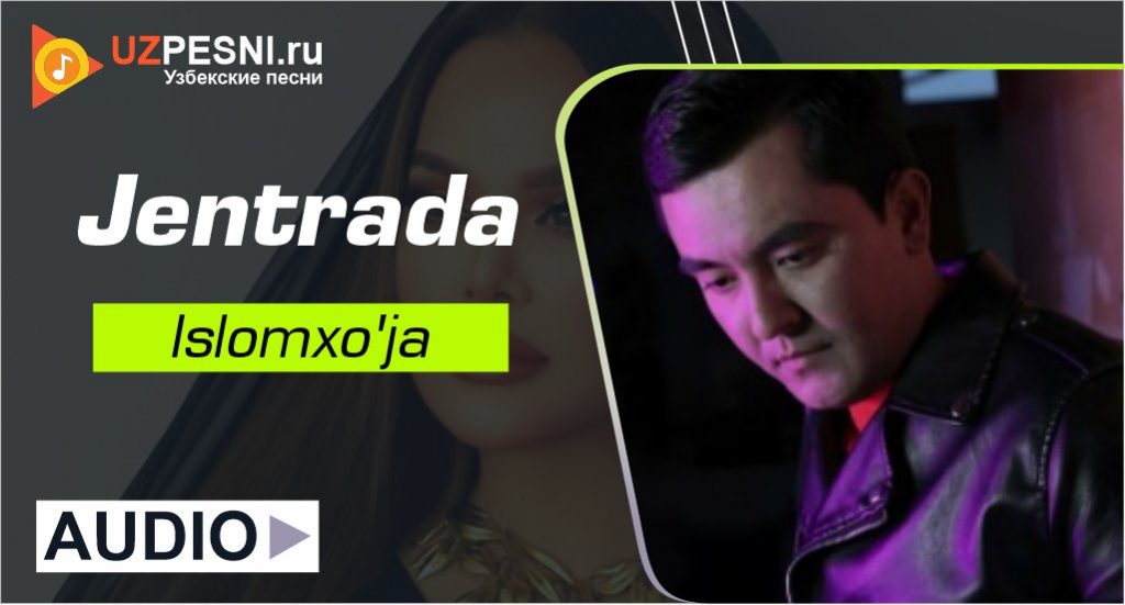 Islomxo'ja - Jentrada