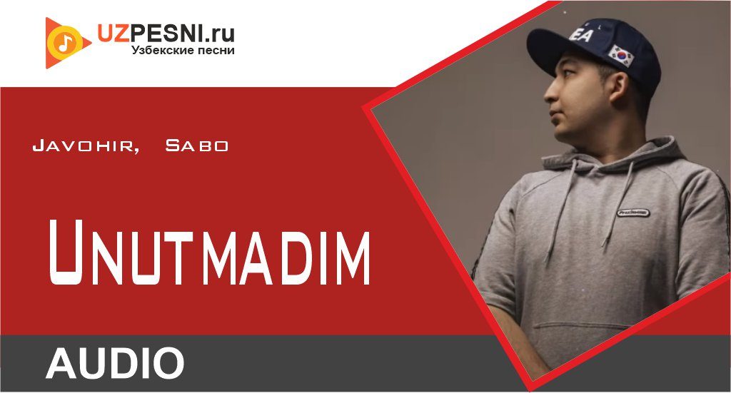 Javohir, Sabo - Unutmadim